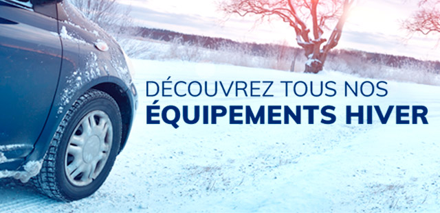 Découvrez tous nos équipements hiver